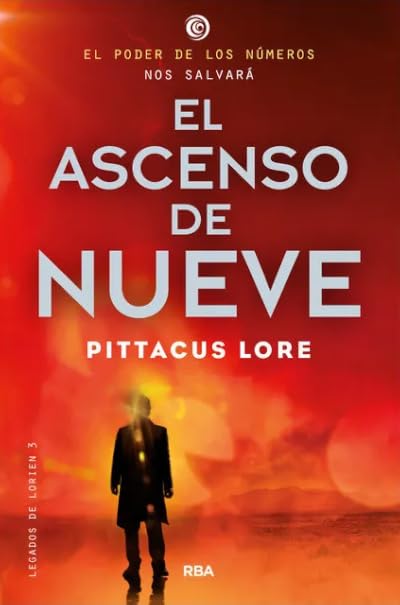 Portada de El ascenso de nueve, de Pittacus Lore