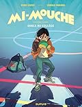 Mi-Mouche - Tome 2 - Duels au collège