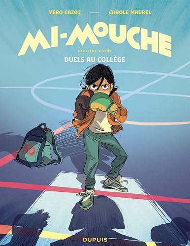 Duels au collège (Mi-Mouche, #2)