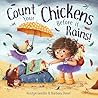 Count Your Chickens Before It Rains by Kristyn Gentile