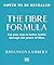 The Fibre Formula: Feed You...
