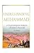 Understanding Muhammad: A P...