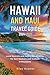 Hawaii and Maui Travel Guid...