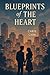 BLUEPRINTS OF THE HEART by Chris Chin
