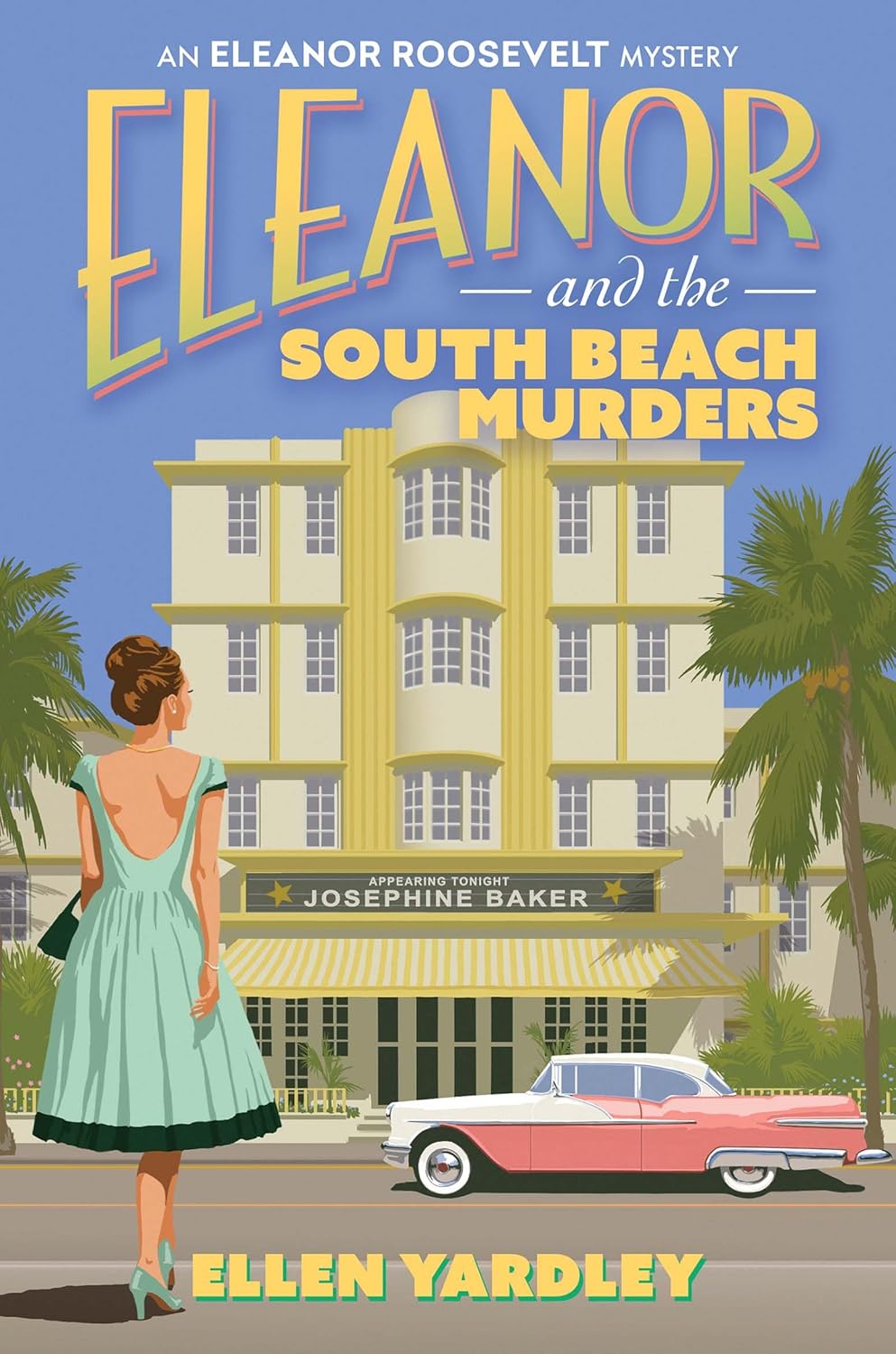 Eleanor and the South Beach Murders (Eleanor Roosevelt Mystery #2)