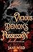 Vicious Demon's Possession:...