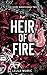 Heir of Fire (The Heirs Series Book 2)