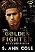 The Golden Fighter (Red Cag...
