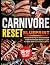 Carnivore Reset Blueprint: ...