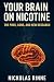 Your Brain On Nicotine: THE...