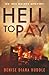 Hell to Pay by Denise Diana Huddle