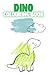 Dinosaur Kids Coloring Book | My First Big Dinosaur Coloring ... by Calder