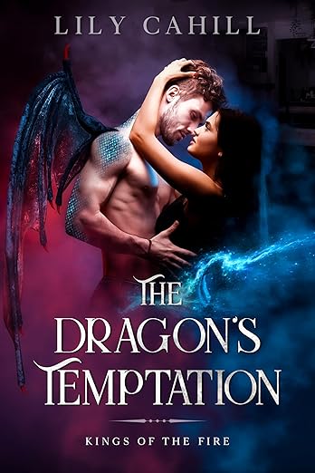 The Dragon's Temptation (Kings of the Fire, #1)