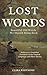 Lost Words: Beautiful Old W...