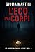 L'eco dei Corpi: Un thrille...