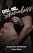 Call Me, Shameless: A Voyeur Cam Girl Romance (Club Temptation: After the First Night)