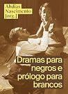 Dramas para Negro...