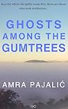 Ghosts Among the ...