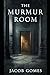 The Murmur Room