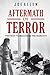 Aftermath of Terror: The Fi...