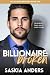 Billionaire Broken by Saskia Anders Billionaire Broken by Saskia Anders