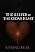 The keeper of the Cedar Hea...