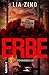 ERBE: Traue niemandem, nicht mal dir selbst. Psychothriller