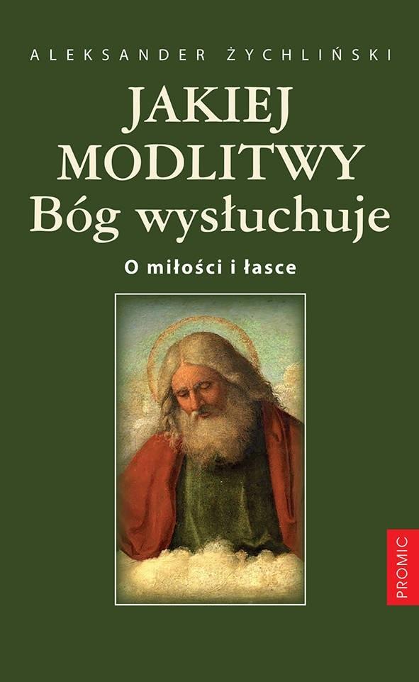 Jakiej modlitwy Bóg wysłuchuje (Paperback)