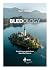 Bledology: Everything you n...