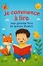 Je commence à lire : mon pr...