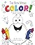 This Book Needs Color!: A F...