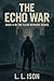 The Echo War by L. L. Ison