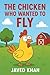 The Chicken Who Wanted to Fly