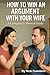 How to Win an Argument With...