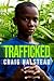 Trafficked