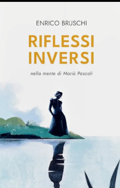 Riflessi inversi. Nella mente di Mariù Pascoli (Paperback)