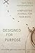 Designed For Purpose: A Reflective Journal for Teen Boys