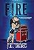 Fire by J.L. Berg