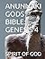 ANUNNAKI GODS BIBLE: GENESIS 4