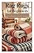 Rag Rugs for Beginners: A S...