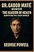 Dr Gabor Maté Memoir: The I...