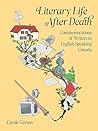 Literary Life After Death by Carole Gerson