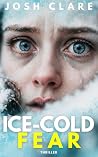 Ice-Cold Fear: Short Thriller (Short Thrillers)