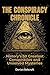 The Conspiracy Chronicle by Dorian Ashcroft