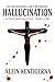 HALLUCINATION