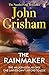 The Rainmaker by John Grisham