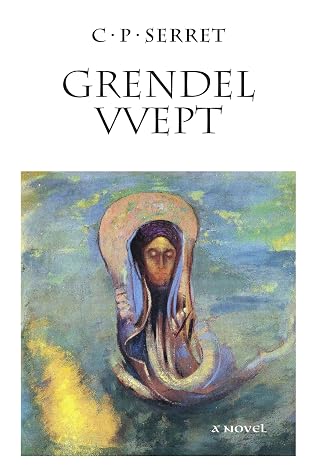 Grendel Wept