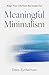 Meaningful Minimalism by Dara Zycherman