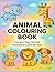 ANIMAL COLOURING BOOK: Fun ...