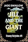 Jill and the Gian...